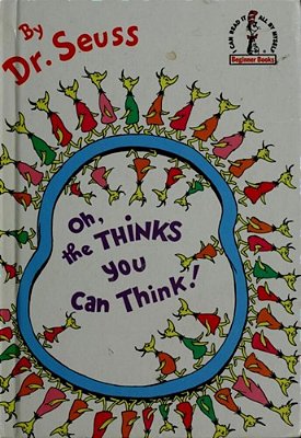 Oh, The Thinks You Can Think!..-