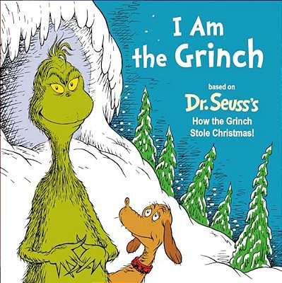I Am The Grinch: Based On Dr. Seuss's How The Grinch Stole Christmas (Dr. Seuss's I Am Board Books)-..