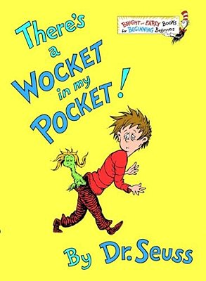 Theres A Wocket In My Pocket-..
