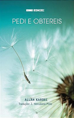 Pedi E Obtereis..-