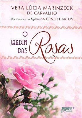 O Jardim Das Rosas..-