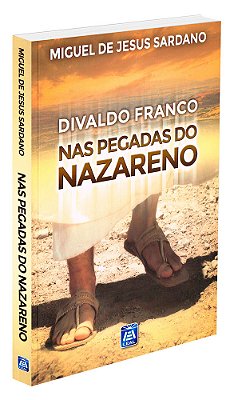 Nas Pegadas Do Nazareno..-