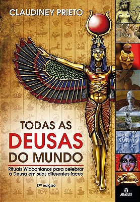 Todas As Deusas Do Mundo..-