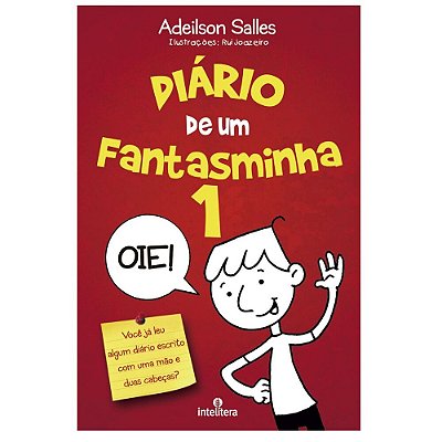 Diário De Um Fantasminha Vol. 1..-