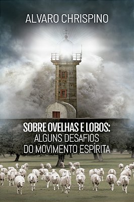 Sobre Ovelhas E Lobos..-