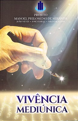Vivência Mediúnica..-