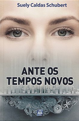 Ante Os Tempos Novos..-