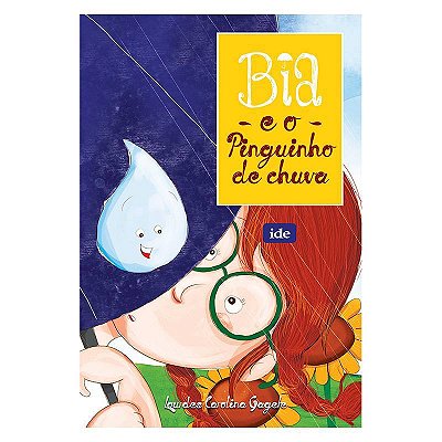 Bia E O Pinguinho De Chuva..-