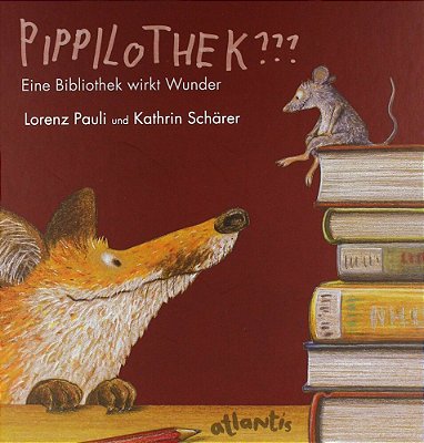 Pippilothek???: Eine Bibliothek Wirkt Wunder