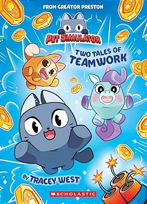 Two Tales Of Teamwork Pet Simulator Illustrated Novel 1 Pb