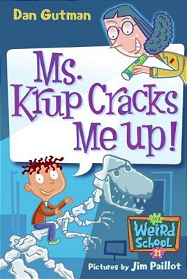 My Weird School 21 Ms Krup Cracks Me Up..-
