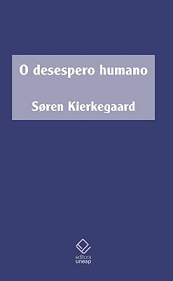 O Desespero Humano..-