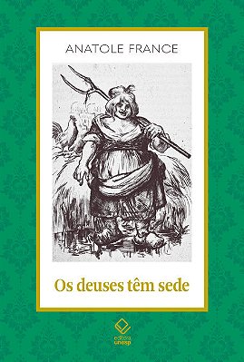 Os Deuses Têm Sede..-
