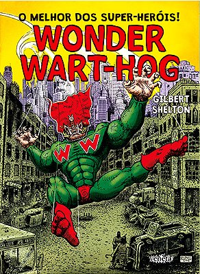 O Melhor Dos Super-Heróis! Wonder Wart-Hog..-