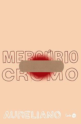 Mercúrio Cromo..-