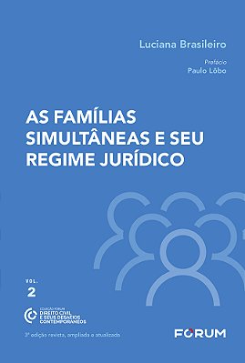 As Familias Simultaneas E Seu Regime Juridico..-