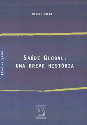 Saúde Global Uma Breve História..-