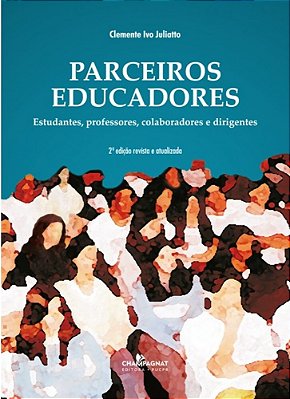 Parceiros Educadores Estudantes, Professores, Colaboradores E Dirigentes..-