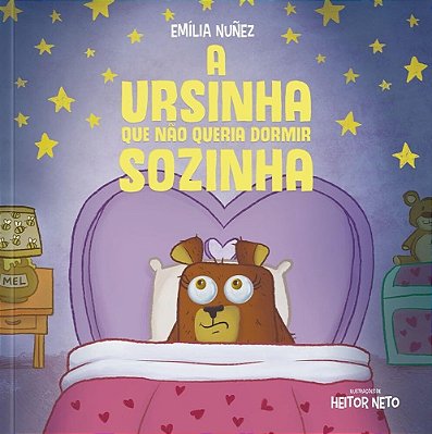 A Ursinha Que Não Queria Dormir Sozinha