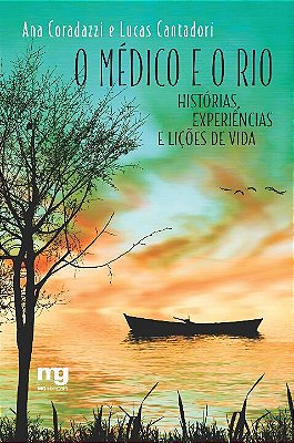 O Médico E O Rio..-