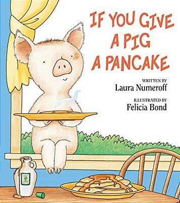 If You Give A Pig A Pancake-..