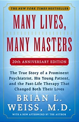 Many Lives, Many Masters - The True Story Of A Prominent Psychiatrist, His Young Patient, And The Pa..-