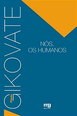 Nós, Os Humanos..-