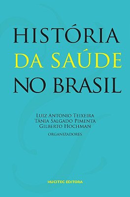 História Da Saúde No Brasil..-