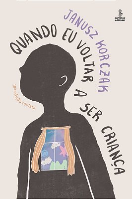 Quando Eu Voltar A Ser Criança - Edição Revista..-