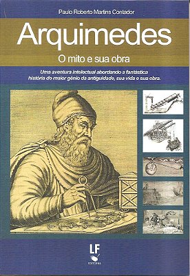 Arquimedes O Mito E Sua Obra..-