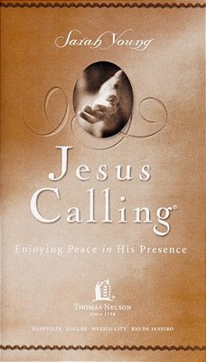 Jesus Calling - Enjoying Peace In His Presence..-