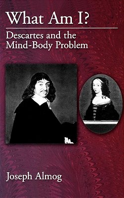 What Am I? - Descartes And The Mind-Body Problem-..