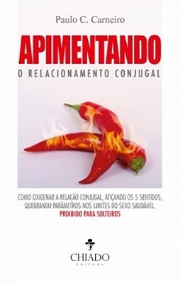 Apimentando O Relacionamento Conjugal..-
