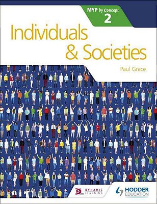 Individuals And Societies For The Ib Myp 2..-