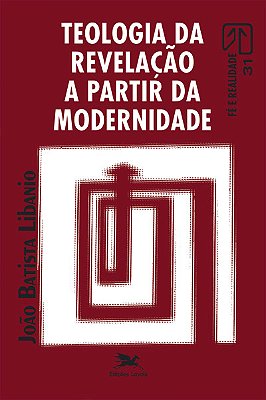 Teologia Da Revelação A Partir Da Modernidade..-
