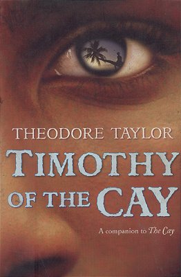 Timothy Of The Cay - Paperback..-