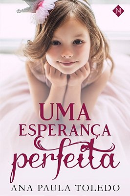 Uma Esperança Perfeita..-
