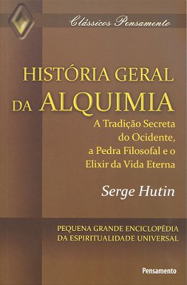 História Geral Da Alquimia..-