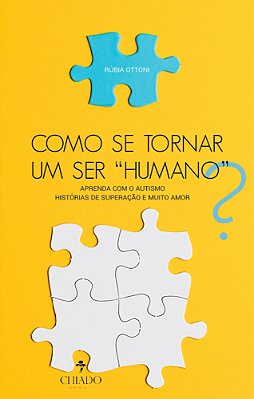 Como Se Tornar Um Ser “Humano”? Aprenda Com O Autismo - Histórias De Superação E Muito Amor..-