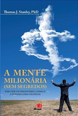 Mente Milionaria, A (Sem Segredos) Para Ser Um Milionario, C..-