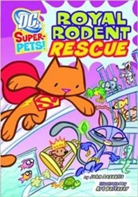DC Super-Pets - Royal Rodent Rescue..-