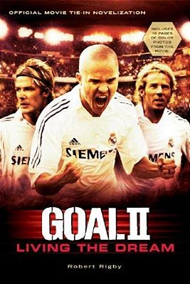 Goal II Living The Dream - Paperback..-