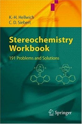 Stereochemistry - Workbook: 191 Problems And Solutions - Paperback..-