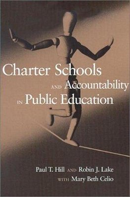 Charter Schools And Accountability In Public Education..-