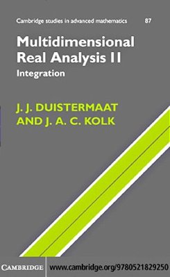 Multidimensional Real Analysis II: Integration. -..