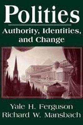 Politics - Authority, Identities And Change-..