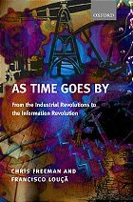 As Time Goes By - From The Industrial Revolutions To The Information Revolution..-
