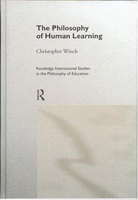 The Philosophy Of Human Learning..-