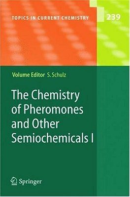 The Chemistry Of Pheromones And Other Semiochemicals-..