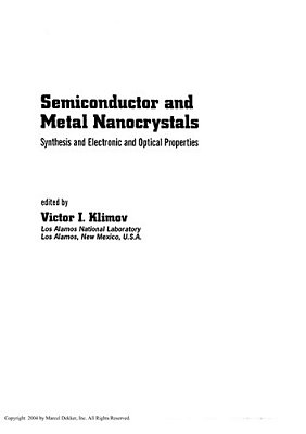 Semiconductor And Metal Nanocrystals: Synthesis And Electronic And Optical Properties (Optical Science And Engineering)..-